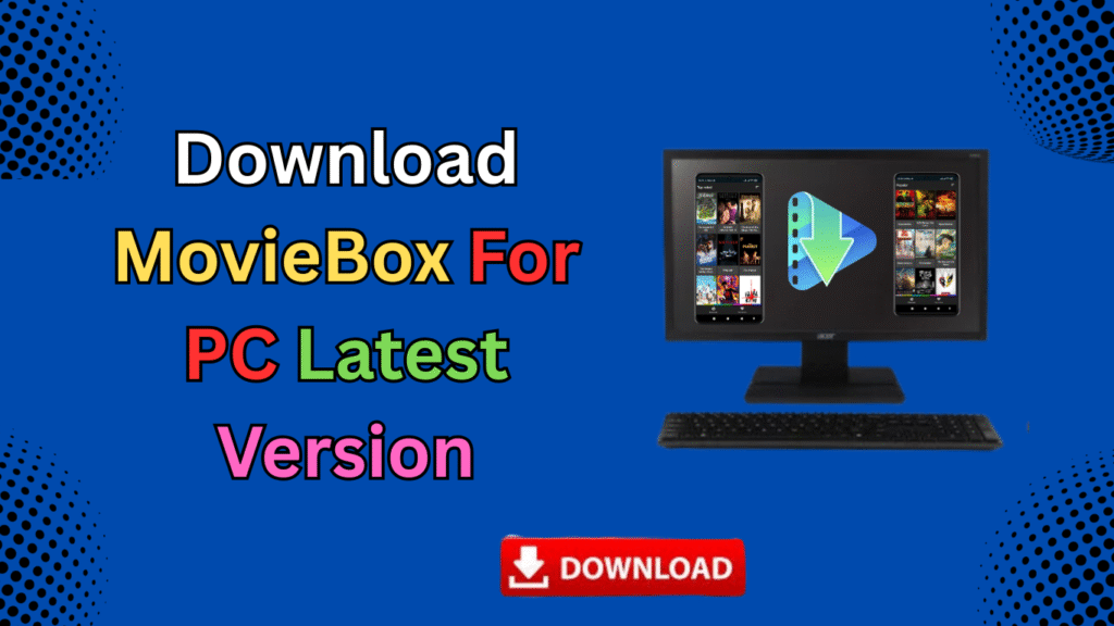 MovieBox For PC